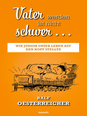 cover image of Vater werden ist nicht schwer ...